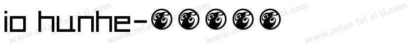 io hunhe字体转换